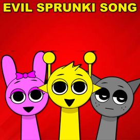 Evil Sprunki Song - 2024 • Single/EP