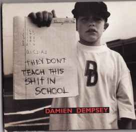 They Don't Teach This Shit In School - 2000 • Álbum