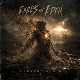 Breathe Again - Exiles of Eden