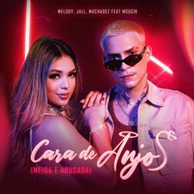 Cara de Anjo (Meiga e Abusada) (part. Jall) - 2023 • Single/EP