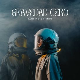 Gravedad Cero - 2025 • Álbum