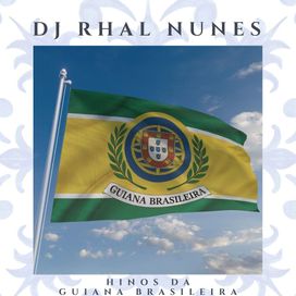 Hinos da Guiana Brasileira - 2025 • Álbum