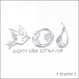 Sound of Rain = Som da Chuva - Vol. 3 - 2002 • Álbum