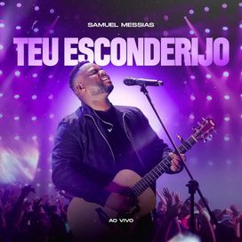 Teu Esconderijo - 2024 • Sencillo/EP