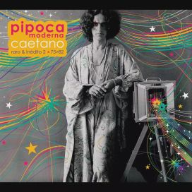 Pipoca Moderna (Caetano Raro e Inédito) (Vol. 2) - 2006 • Álbum