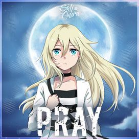 Pray (From ''Angels of Death'') - 2021 • Single/EP