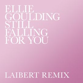 Still Falling For You (Laibert Remix) - 2016 • Single/EP