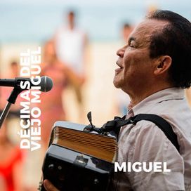Décimas Del Viejo Miguel - 2018 • Single/EP