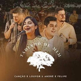 Tadinho De Mim (part. Canção e Louvor) - 2020 • Single/EP