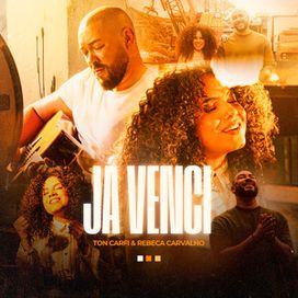 Já Venci (part. Rebeca Carvalho) - 2024 • Sencillo/EP