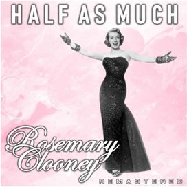 Half As Much (Remastered) - 2021 • Álbum