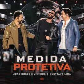 Medida Protetiva (Ao Vivo) (part. Gusttavo Lima)  - 2025 • Single/EP