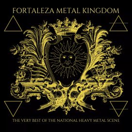 Fortaleza Metal Kingdom - The Very Best Of National Heavy Metal Scene - 2022 • Recopilación
