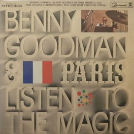 Benny Goodman.. &amp; Paris - Listen To The Magic - 1967 • Álbum