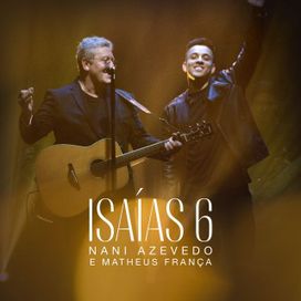 Isaías 6 (part. Matheus França) - 2022 • Single/EP