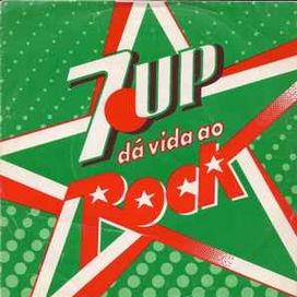 7.UP Dá Vida Ao Rock - 1982 • Single/EP