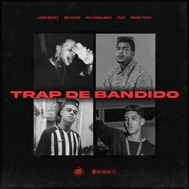 Trap de Bandido - 2021 • Single/EP