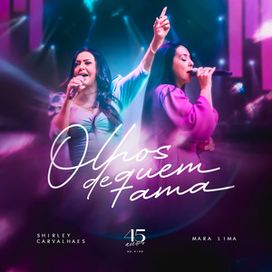 Olhos de Quem Ama (part. Shirley Carvalhaes) - 2023 • Sencillo/EP