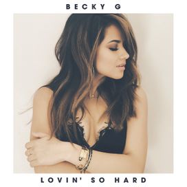 Lovin' So Hard - 2015 • Sencillo/EP