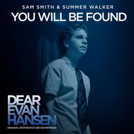 You Will Be Found (with Summer Walker) [From The "Dear Evan Hansen" Original Motion Picture Soundtrack] - 2021 • Single/EP