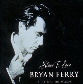 Slave to Love: The Best of the Ballads - 2000 • Recopilación