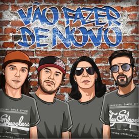 Vão Fazer De Novo (Shapeless Remix) - 2017 • Sencillo/EP