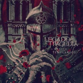El Secreto de Los Templarios - Legado de Una Tragedia