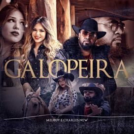 Galopeira (part. Charles New) - 2024 • Single/EP