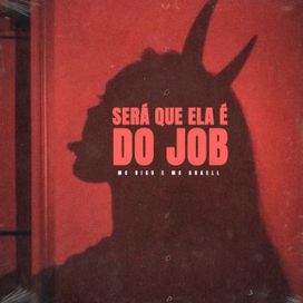 Será Que Ela É do Job - 2023 • Sencillo/EP