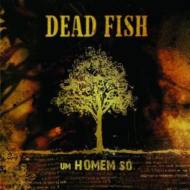 Um Homem Só - 2005 • Álbum