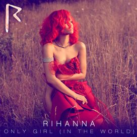 Only Girl (In The World) - 2010 • Sencillo/EP
