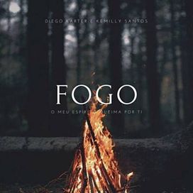 Fogo (part. Kemilly Santos) - 2019 • Sencillo/EP