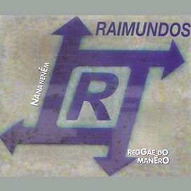Nana neném / Reggae do manêro - 1998 • Single/EP