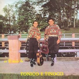 As 12 Mais de Tonico e Tinoco - 1968 • Álbum