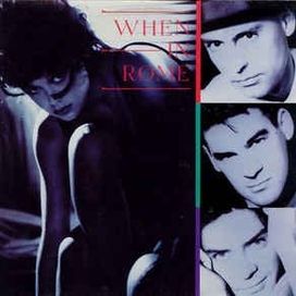 When In Rome - 1988 • Álbum