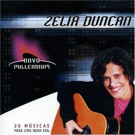Novo Millennium: Zelia Duncan - 2005 • Álbum