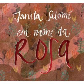 Em Nome da Rosa - 2014 • Álbum