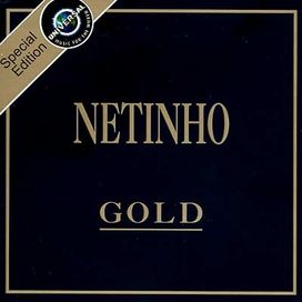 Série Gold: Netinho - 2002 • Álbum