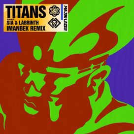 Titans (Imanbek Remix) - 2021 • Single/EP