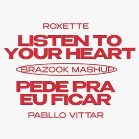 Pede Pra Eu Ficar (Listen To Your Heart) - 2024 • Single/EP
