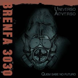  Universo Adverso - Quem Sabe No Futuro - 2010 • Álbum