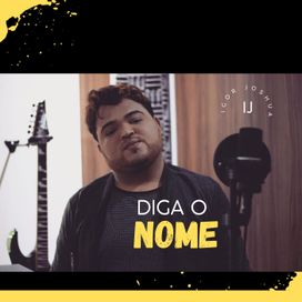Diga O Nome - 2026 • Sencillo/EP