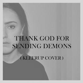 Thank God for Sending Demons - 2014 • Single/EP