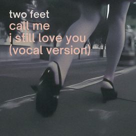 Call Me, I Still Love You (Vocal Version) - 2025 • Sencillo/EP