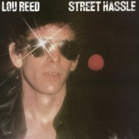 Street Hassle  - 1978 • Álbum