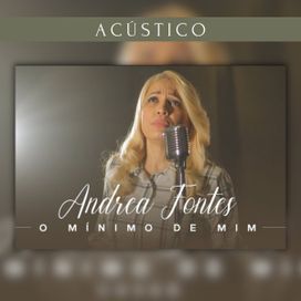 O Mínimo de Mim (Acústico) - 2020 • Single/EP