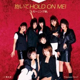 Daite HOLD ON ME! - 1998 • Single/EP