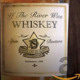 If The River Was Whisky  - 2013 • Álbum
