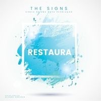 Restaura - The Signs