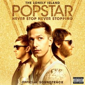 Popstar: Never Stop Never Stopping - 2016 • Álbum